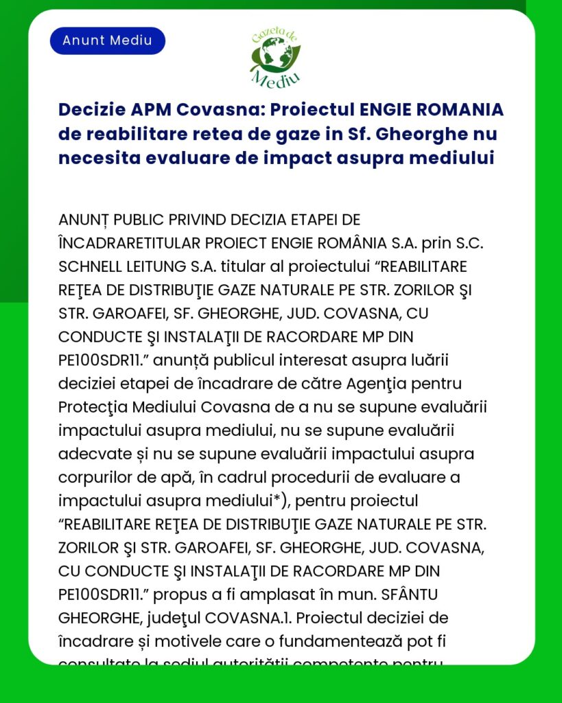 Decizie APM Covasna: Proiectul ENGIE ROMANIA de reabilitare retea de g